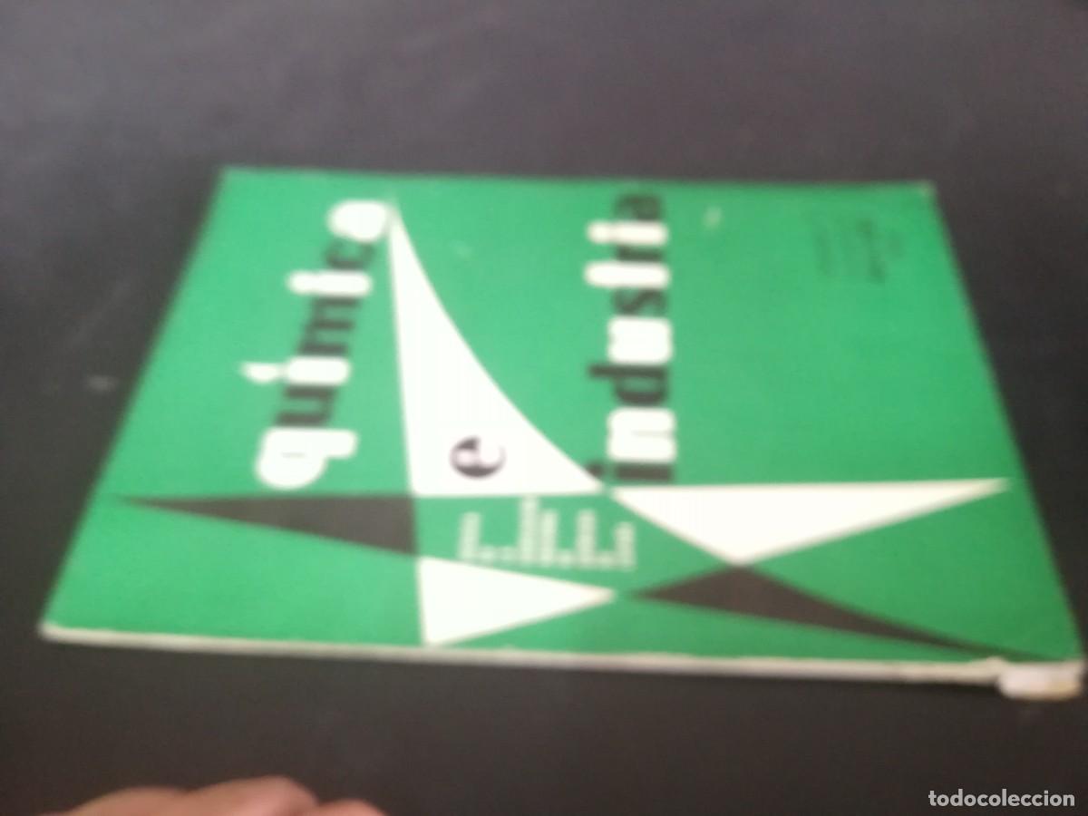 Libros de segunda mano de ciencias: QUIMICA E INDUSTRIA, REVISTA / / AQ902 - Foto 1