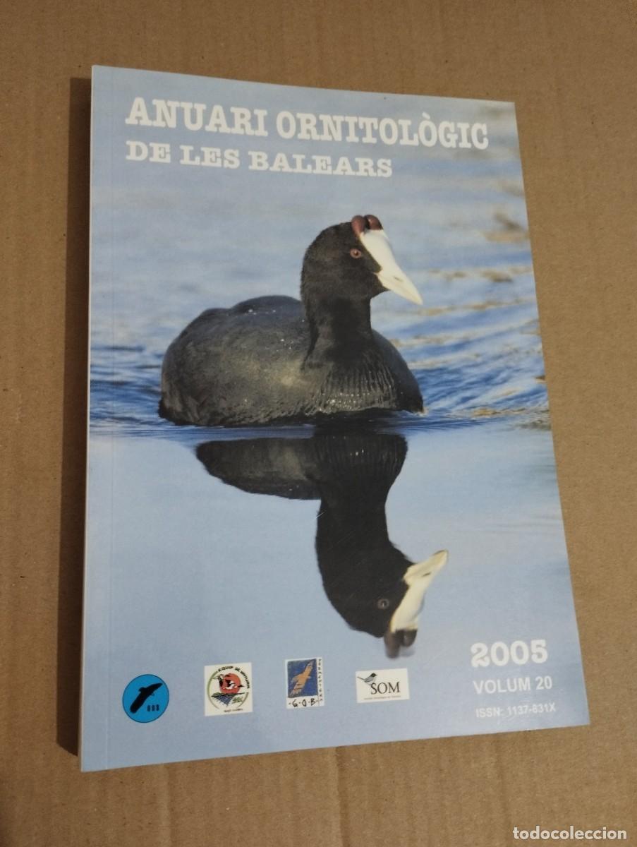 Libros de segunda mano: ANUARI ORNITOL&Ograve;GIC DE LES BALEARS, ANY 2005. VOLUM 20 - Foto 1