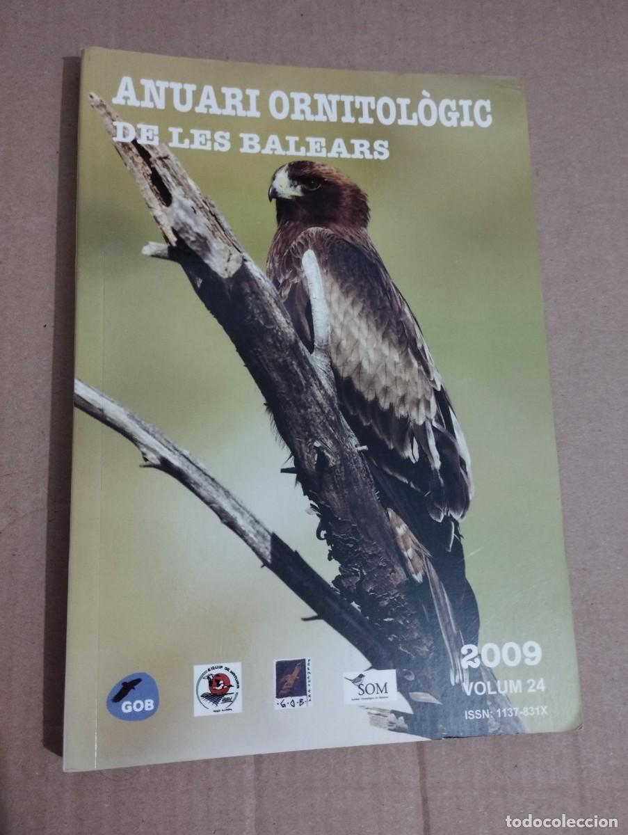 Libros de segunda mano: ANUARI ORNITOL&Ograve;GIC DE LES BALEARS, ANY 2009. VOLUM 24 - Foto 1