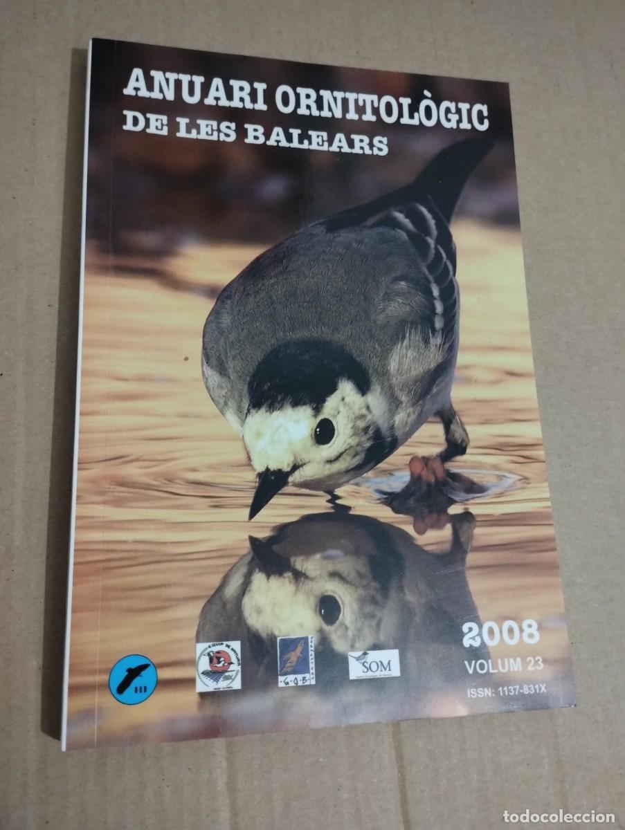 Libros de segunda mano: ANUARI ORNITOL&Ograve;GIC DE LES BALEARS, ANY 2008. VOLUM 23 - Foto 1