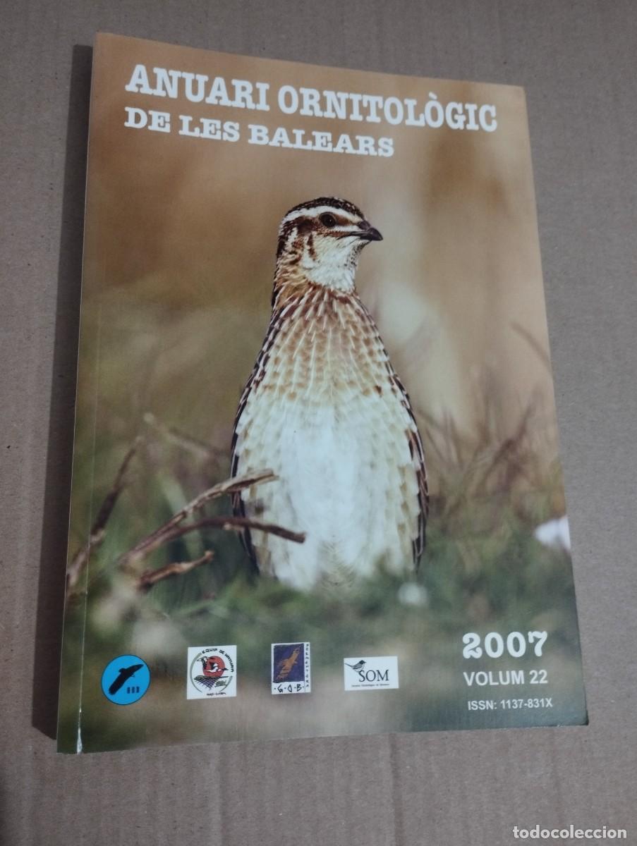 Libros de segunda mano: ANUARI ORNITOL&Ograve;GIC DE LES BALEARS, ANY 2007. VOLUM 22 - Foto 1