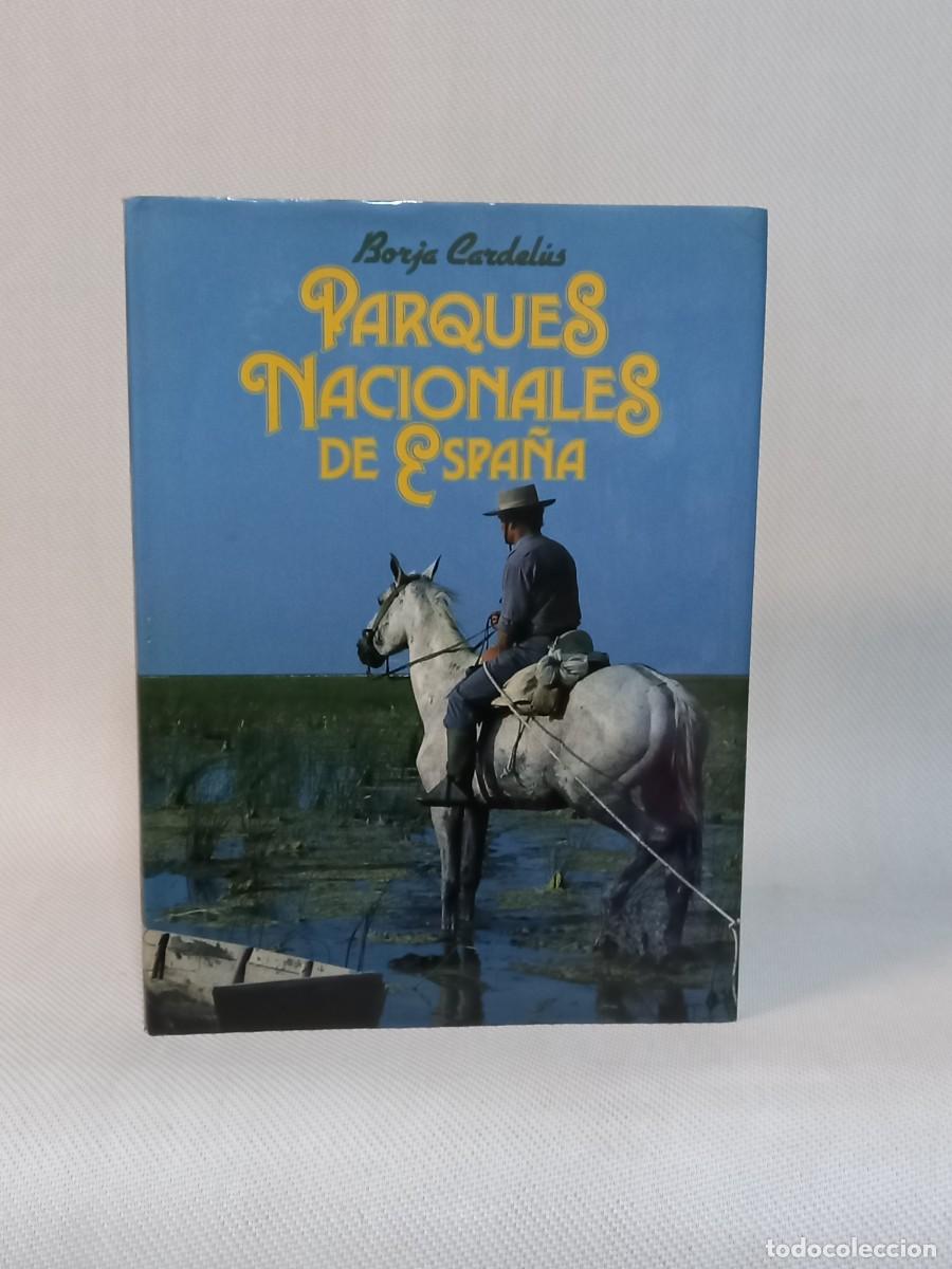 Libros de segunda mano: BORJA CARDEL&Uacute;S. PARQUES NACIONALES DE ESPA&Ntilde;A. RTVE/DEBATE. 1987 - Foto 1