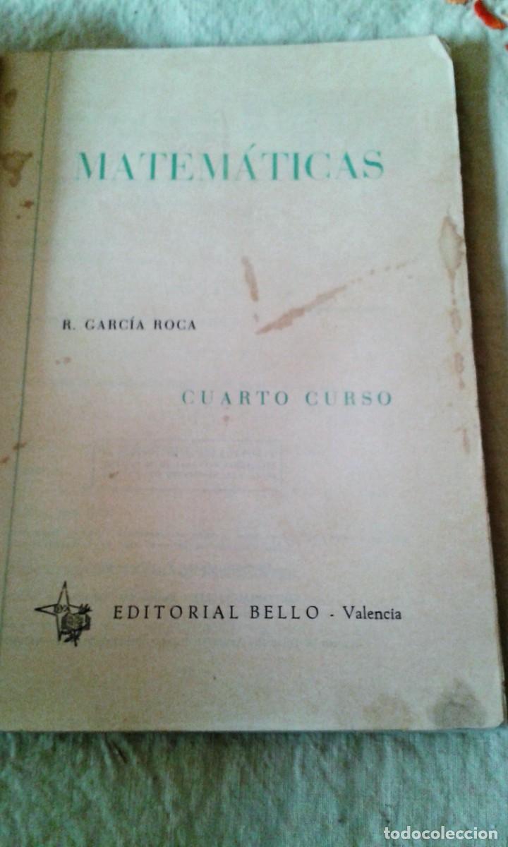 Libros de segunda mano de ciencias: CURSO 4&ordm; MATEM&Aacute;TICAS GARCIA ROCA 1961 - Foto 3