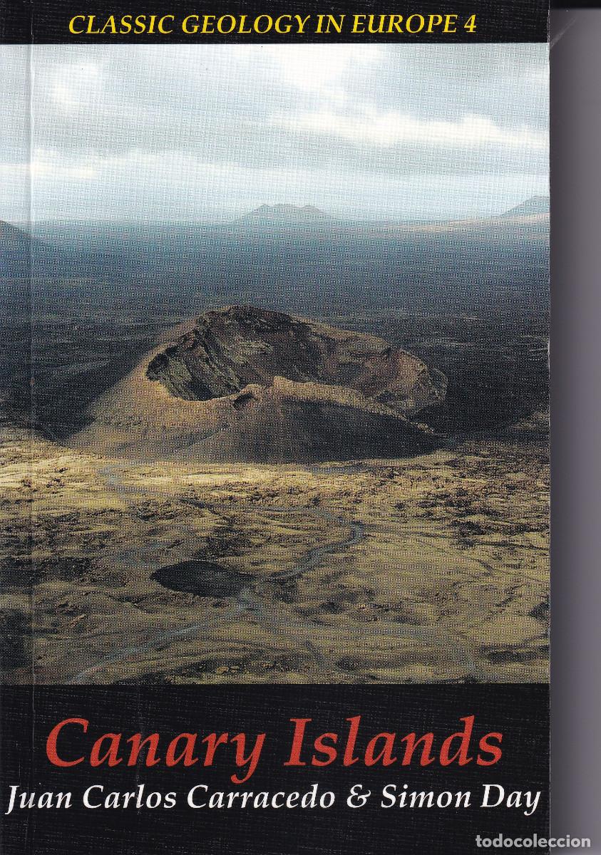 Libros de segunda mano: CANARY ISLANDS - JUAN CARLOS CARRACEDO - SIMON DAY - Foto 1