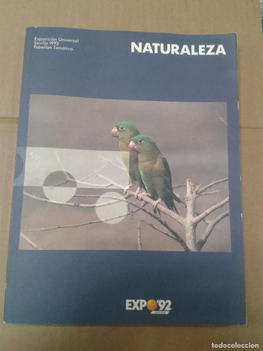 Libros de segunda mano: NATURALEZA (LIBRO CATALOGO EXPO 92) - Foto 1