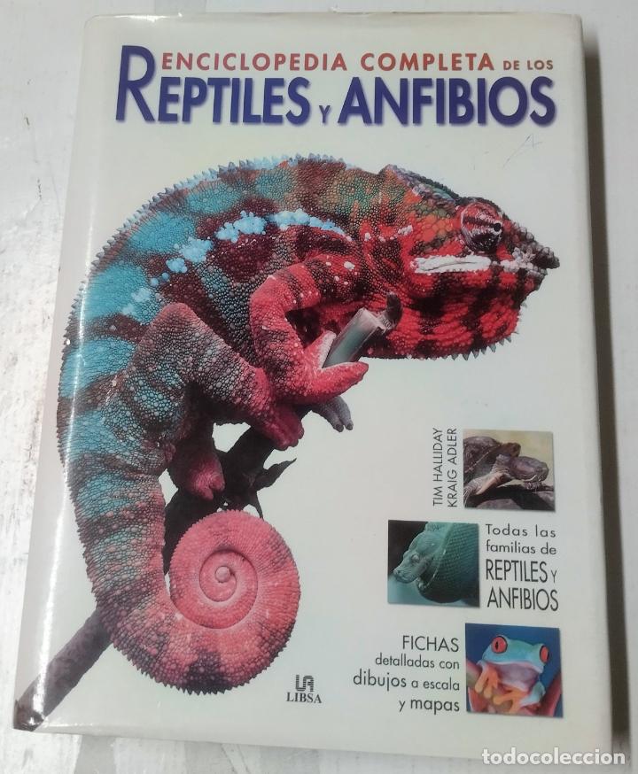 Libros de segunda mano: Enciclopedia completa de los reptiles y anfibios, Libsa, 2011 - Foto 1