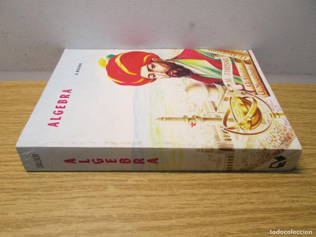 Libros de segunda mano de ciencias: ALGEBRA. AURELIO BALDOR. CON GRAFICOS Y 6523 EJERCICIOS Y PROBLEMAS CON RESPUESTAS. 1992 - Foto 3