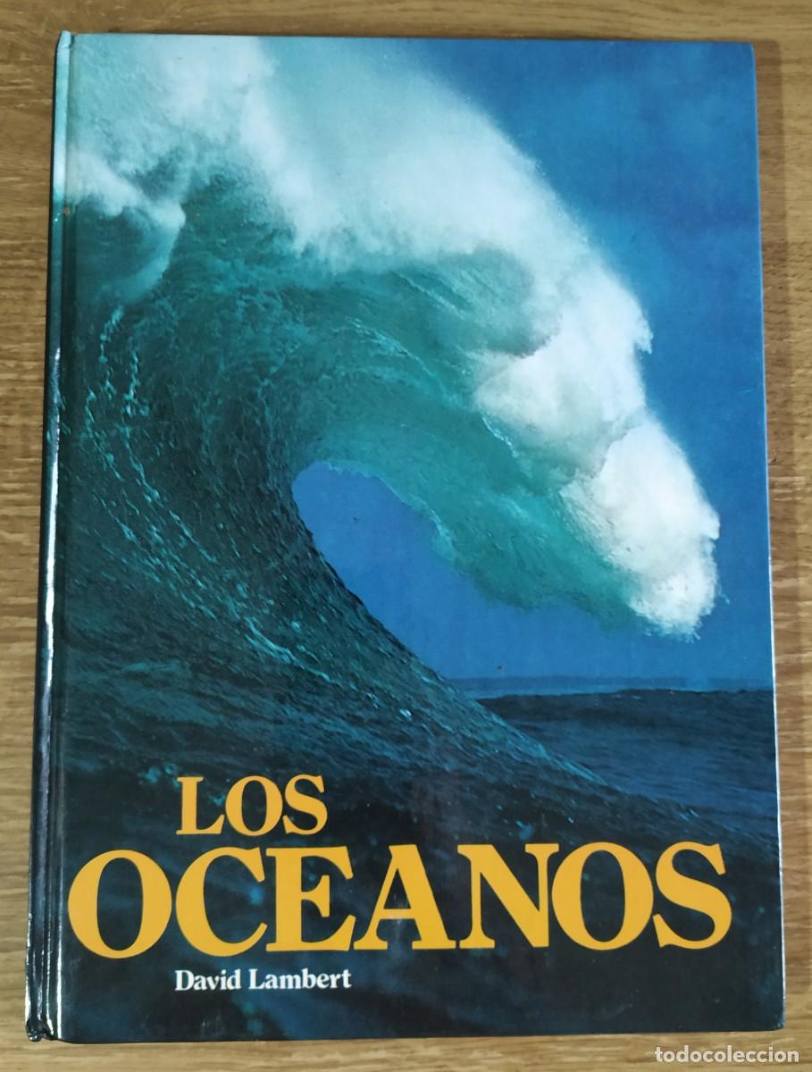 Libros de segunda mano: Libro - Los Oc&eacute;anos (1980) David Lambert - Foto 1