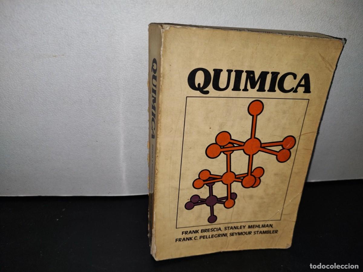 Libros de segunda mano de ciencias: 42- QU&Iacute;MICA - FRANK BRESCIA - Foto 1