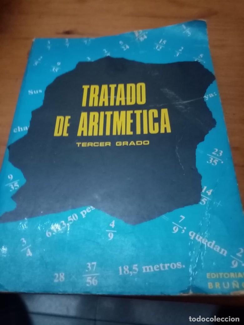 Libros de segunda mano de ciencias: TRATADO DE ARITMETICA. TERCER GRADO. BRU&Ntilde;O. C21L - Foto 1
