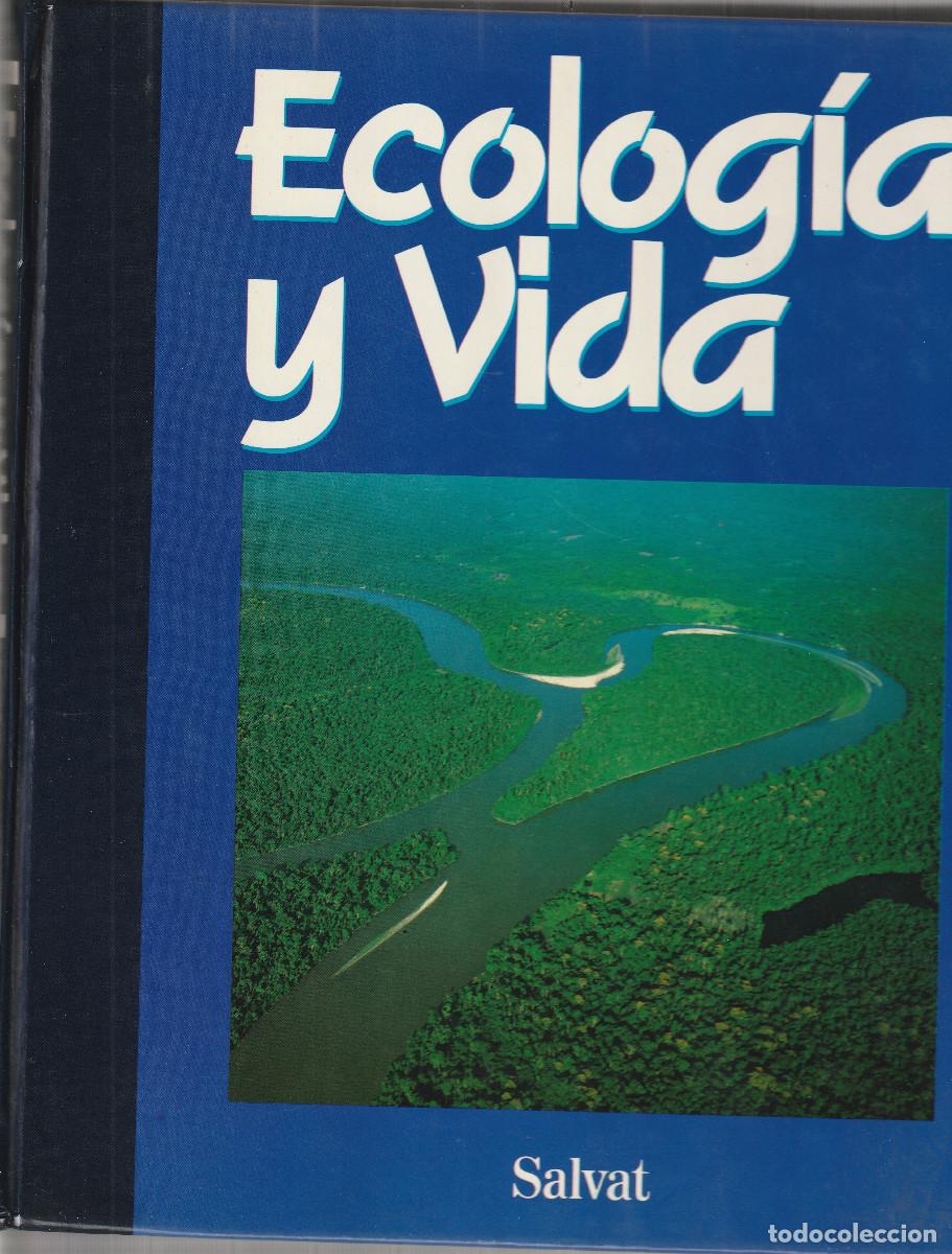 Libros de segunda mano: 10471 -LIBRO ECOLOGIA Y VIDA EDITORIAL SALVAT 1990 - Foto 1