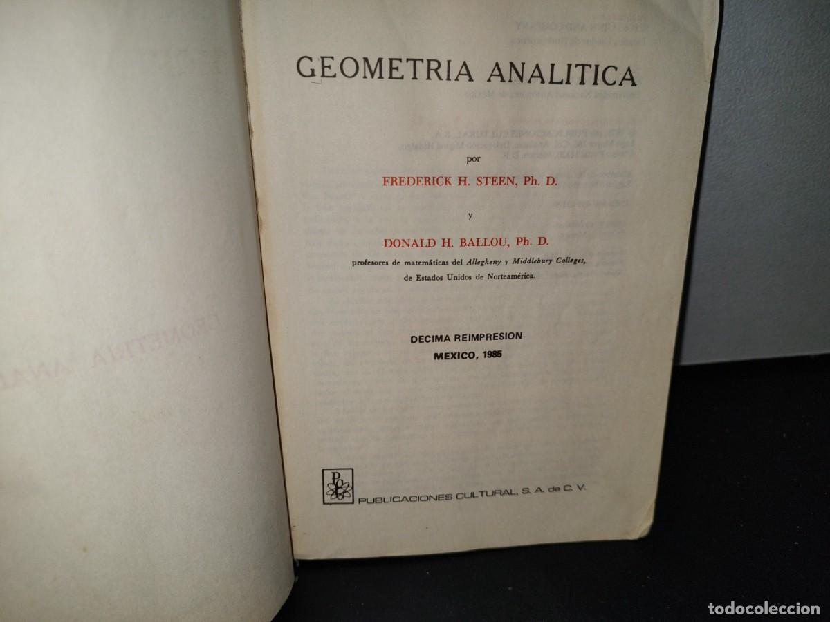 Libros de segunda mano de ciencias: 45- GEOMETR&Iacute;A ANAL&Iacute;TICA - FREDERICK H. STEEN - Foto 3
