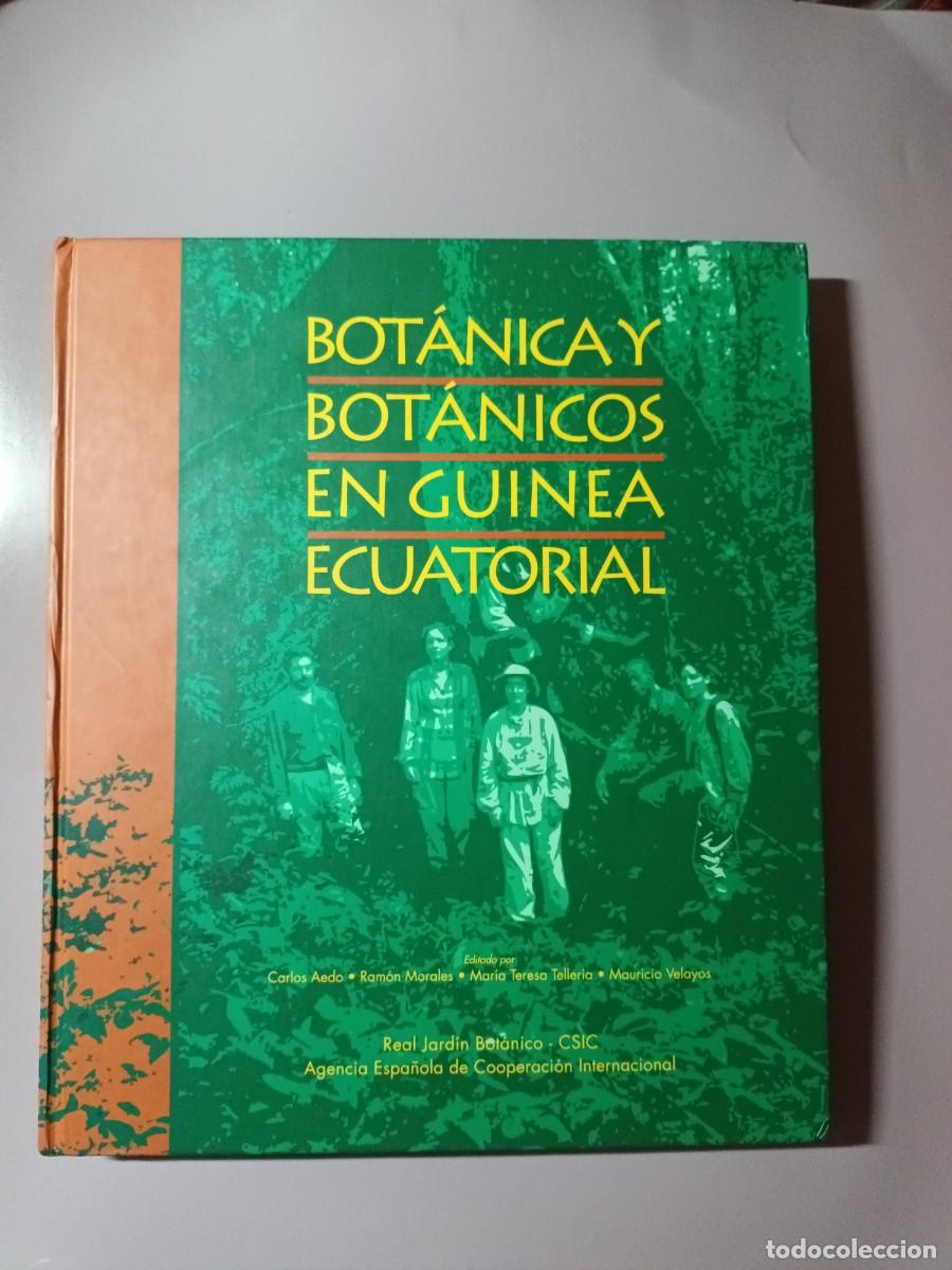 Libros de segunda mano: BOT&Aacute;NICA Y BOT&Aacute;NICOS EN GUINEA ECUATORIAL (REAL JARDIN BOT&Aacute;NICO. CSIC) - Foto 1