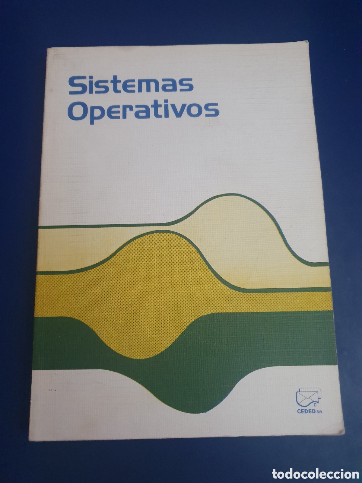 Libros de segunda mano de ciencias: SISTEMAS OPERATIVOS EDITORIAL CEDED 1983 - Foto 1