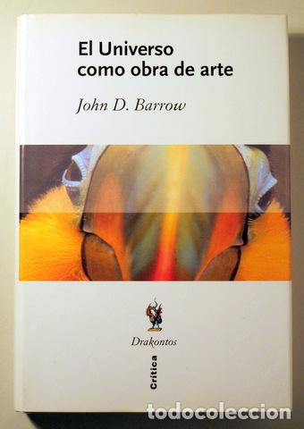 barrow john d. el universo como obra de arte Buy Used books