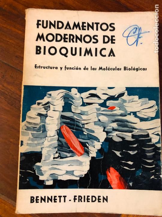 Libros de segunda mano de ciencias: Fundamentos modernos de bioqu&iacute;mica. Estructura y funci&oacute;n de las mol&eacute;culas biol&oacute;gicas Bennett Friede - Foto 3
