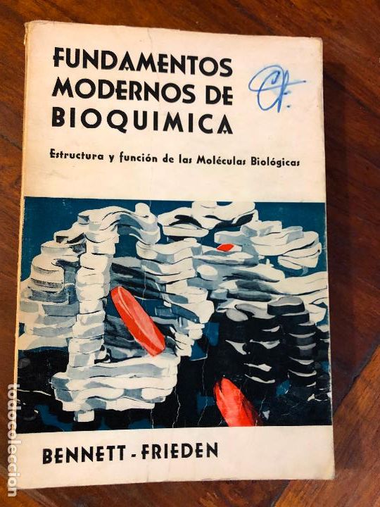 Libros de segunda mano de ciencias: Fundamentos modernos de bioqu&iacute;mica. Estructura y funci&oacute;n de las mol&eacute;culas biol&oacute;gicas Bennett Friede - Foto 1