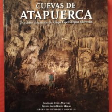 Libros de segunda mano: CUEVAS DE ATAPUERCA. BURGOS. GRUPO ESPEOLÓGICO EDELWEISS. AÑO: 2012. BUEN ESTADO.. Lote 376451134