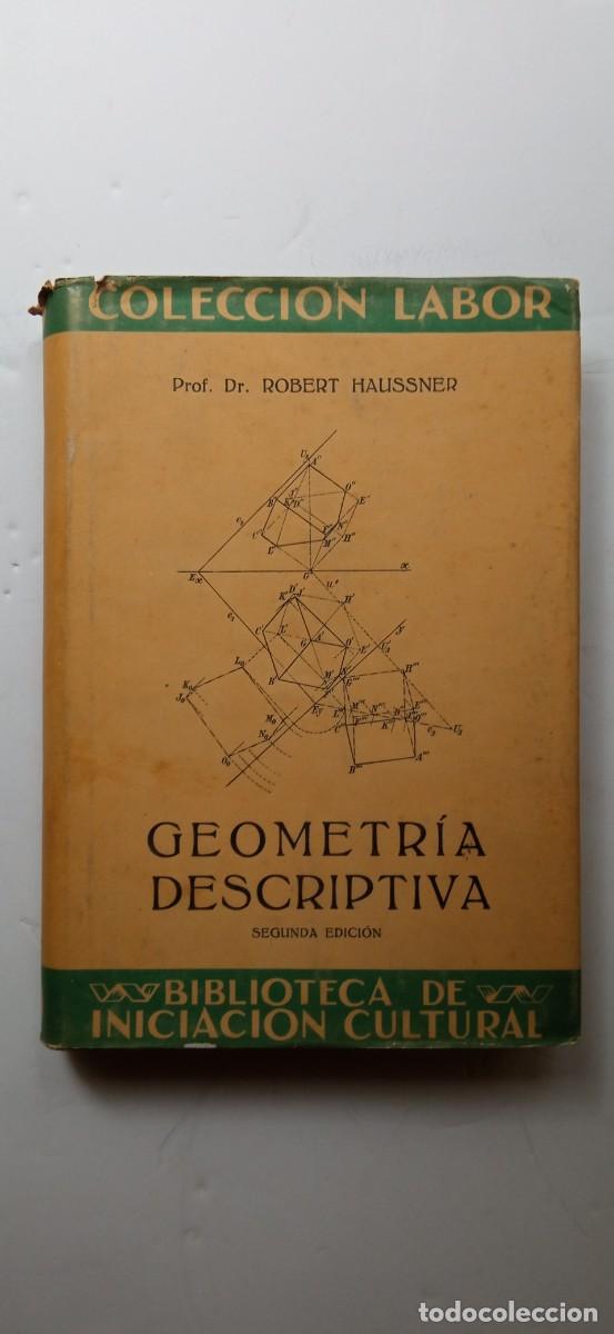 Libros de segunda mano de ciencias: Geometria descriptiva, 2&ordm; edici&oacute;n - Foto 1