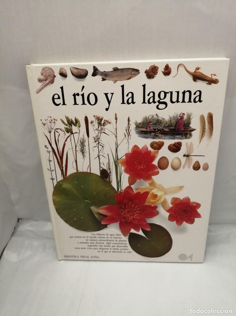 Libros de segunda mano: EL R&Iacute;O Y LA LAGUNA (BIBLIOTECA VISUAL ALTEA, TAPA DURA) - Foto 1