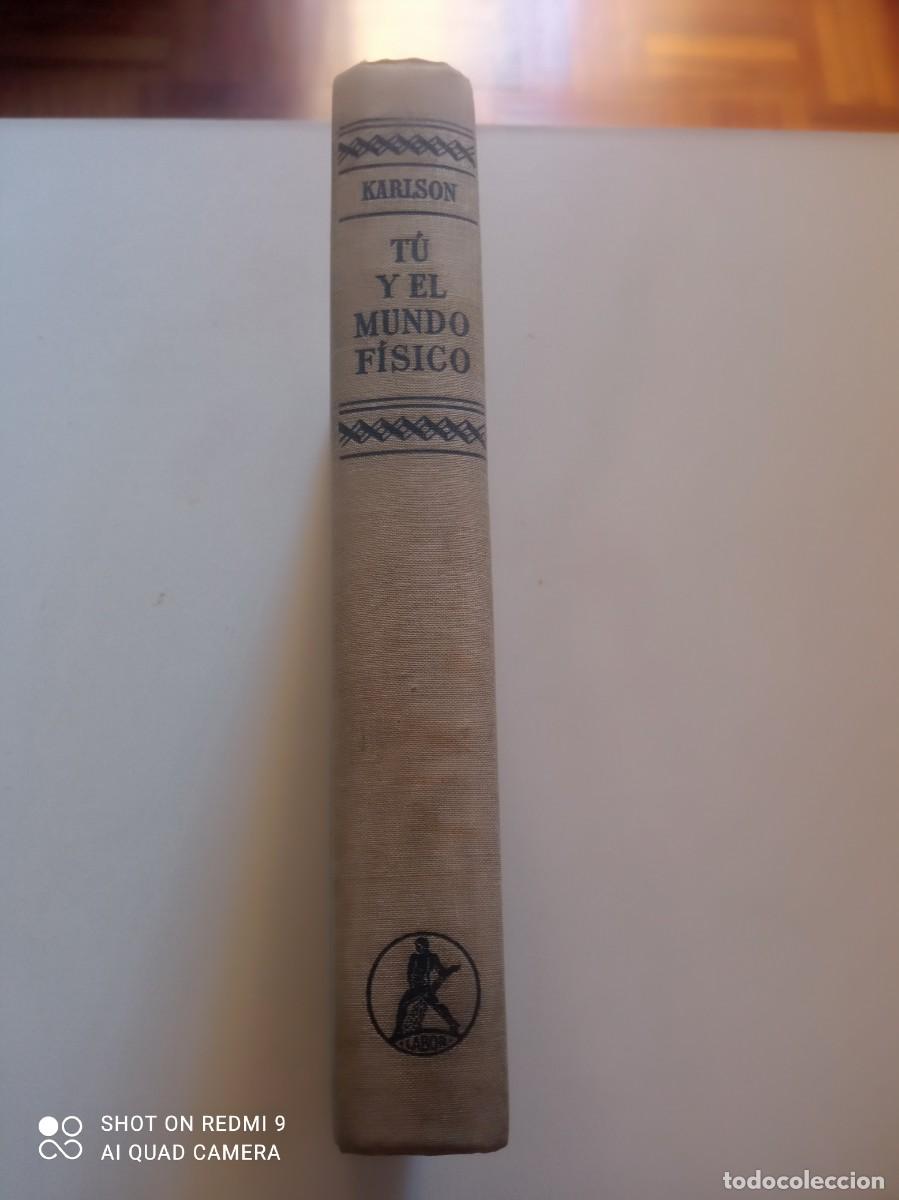 Libros de segunda mano de ciencias: T&uacute; y el mundo f&iacute;sico. Dr Paul Karlson - Foto 2