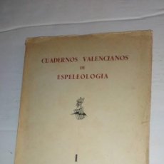 Libros de segunda mano: CUADERNOS VALENCIANOS DE ESPELEOLOGÍA - 1961 DIPUTACIÓN PROVINCIAL DE VALENCIA - VILANOVA Y PIERA. Lote 377292594