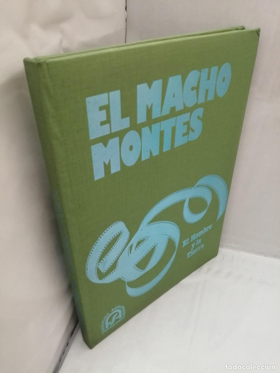 Libros de segunda mano: EL MACHO MONT&Eacute;S. EL HOMBRE Y LA TIERRA - Foto 8