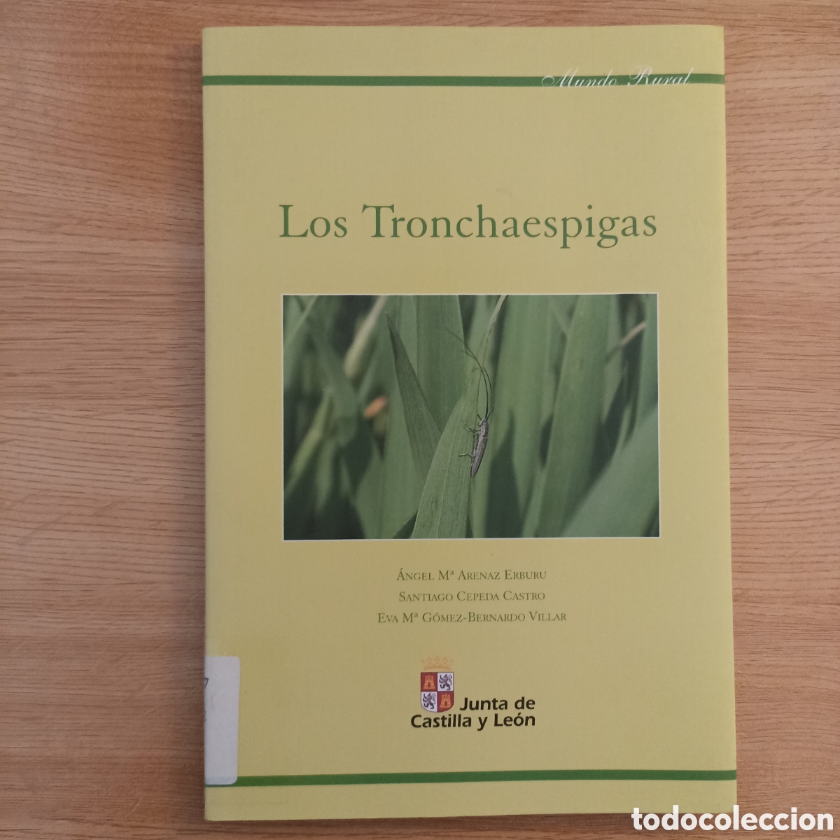 Libros de segunda mano: Los Tronchaespigas. VV.AA. Junta de Castilla y Le&oacute;n. - Foto 1