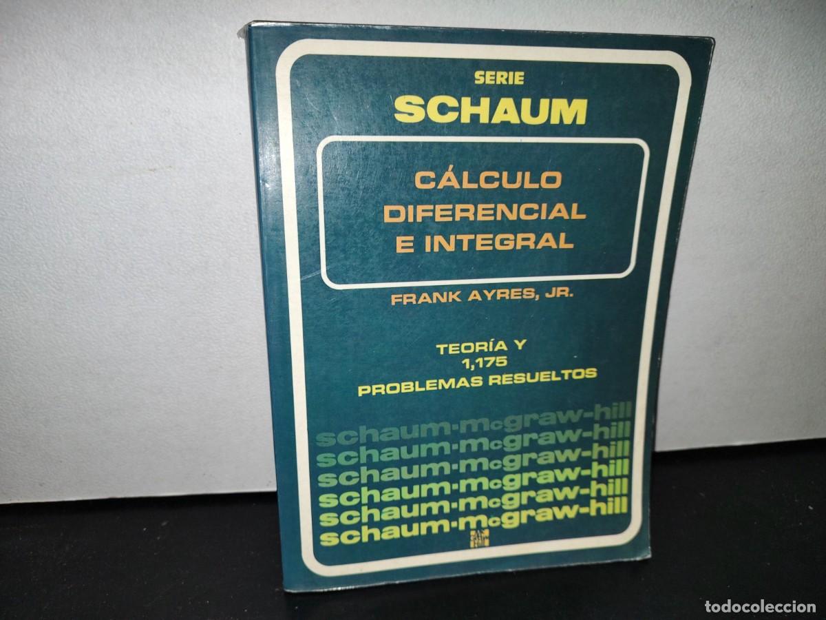 Libros de segunda mano de ciencias: 46- C&Aacute;LCULO DIFERENCIAL E INTEGRAL. FRANK AYRES, JR. - Foto 1