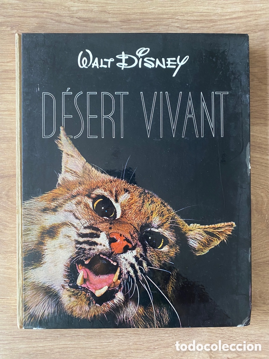 Libros de segunda mano: DESERT VIVANT - WALT DISNEY - EN FRANCES - 1954 - Foto 1