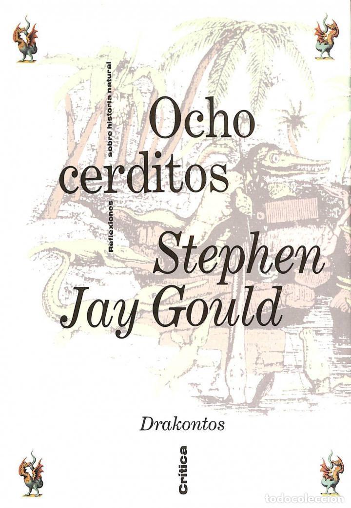Libros de segunda mano: Ocho cerditos. Stephen Jay Gould. (Drakontos) - Foto 1