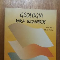 Libros de segunda mano: GEOLOGIA PARA INGENIEROS, F G H BLYTH, M H DE FREITAS, CECSA, 1992