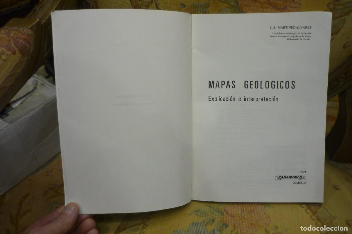 Libros de segunda mano: MAPAS GEOL&Oacute;GICOS. EXPLICACI&Oacute;N E INTERPRETACI&Oacute;N, DE J.A. MART&Iacute;NEZ-&Aacute;LVAREZ. MUY ILUSTRADO. - Foto 5