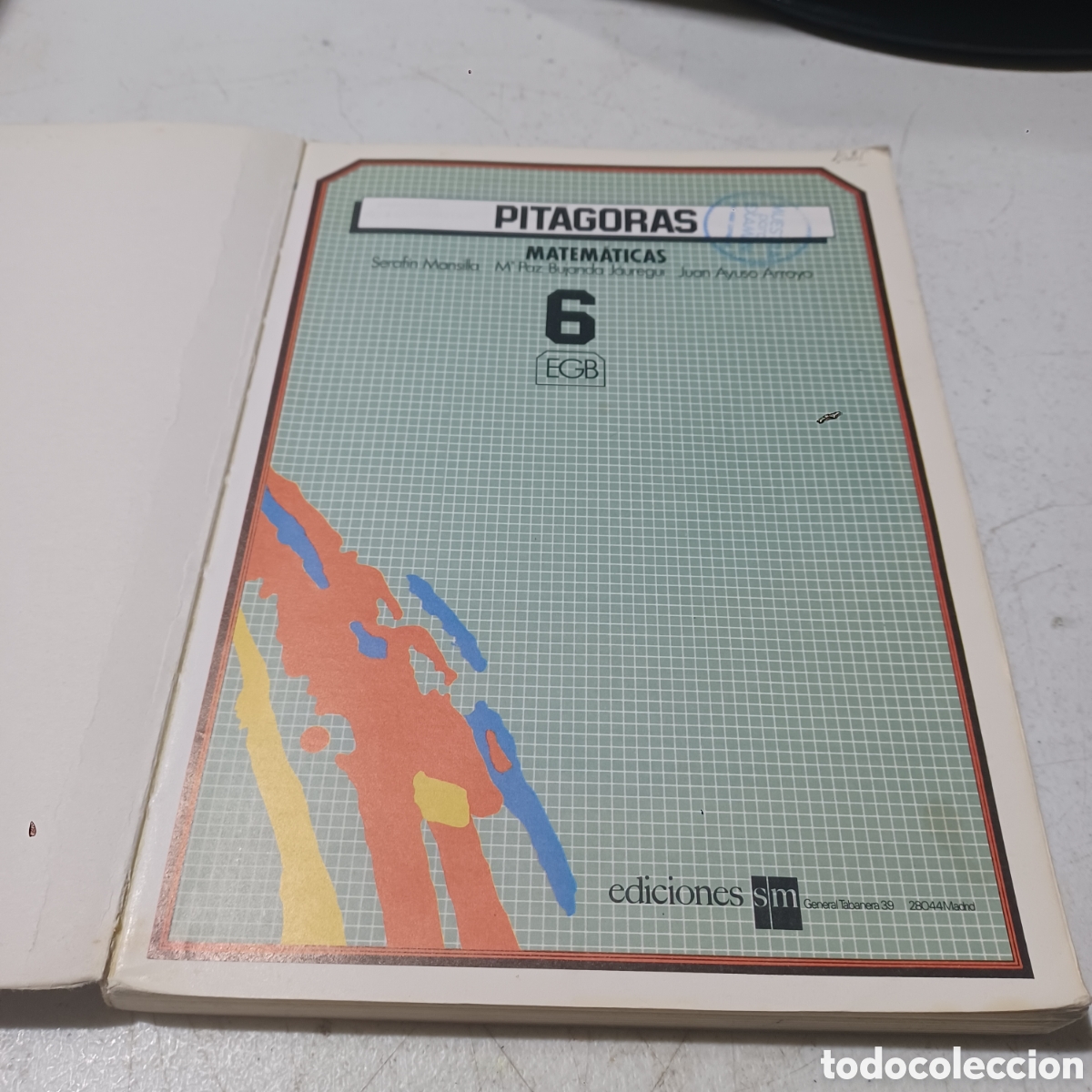 Libros de segunda mano de ciencias: Libro Matem&aacute;ticas 6&deg; E.G.B. PITAGORAS SM - Foto 2