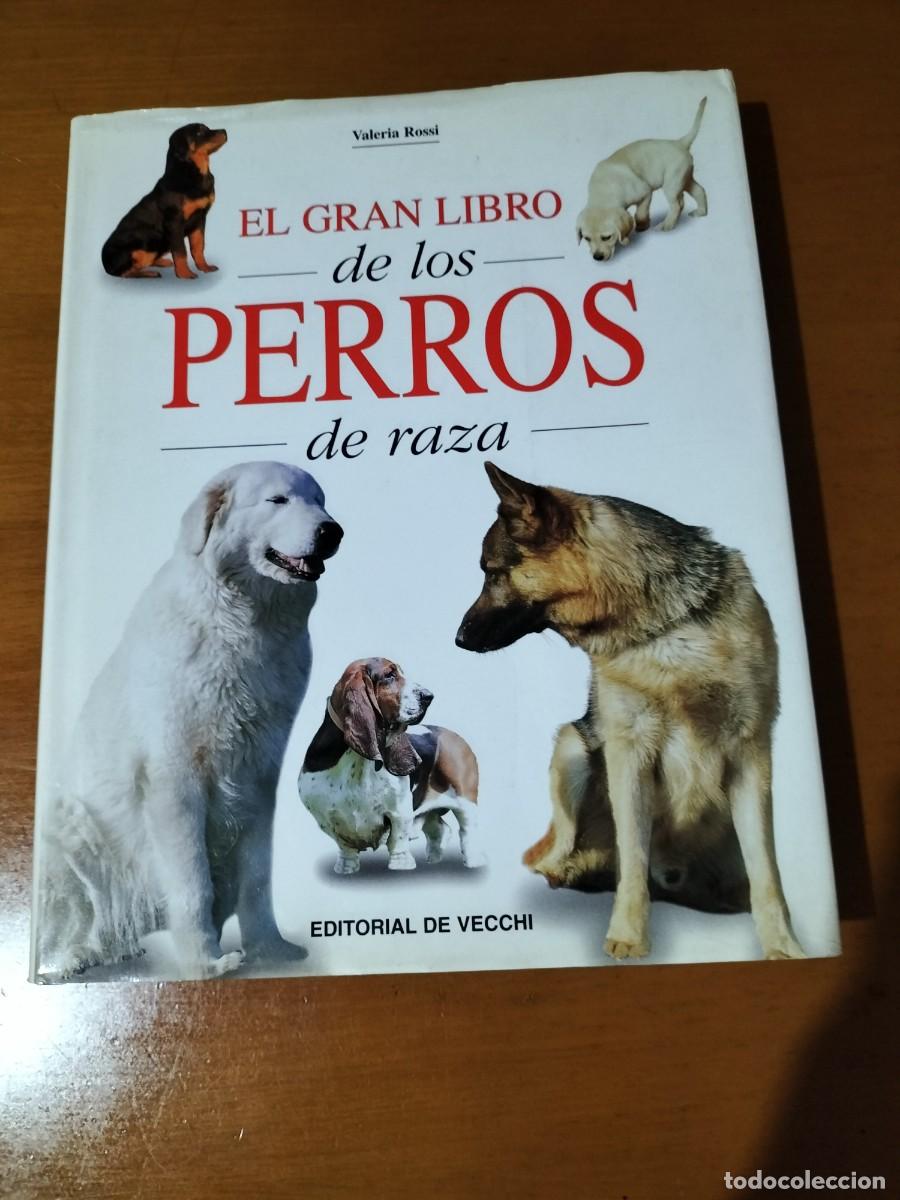 el gran libro de los perros de raza - Compra venta en todocoleccion