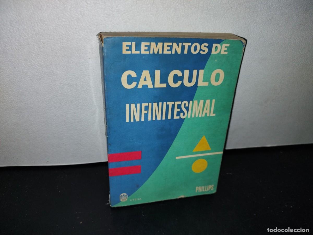 Libros de segunda mano de ciencias: 50- ELEMENTOS DE C&Aacute;LCULO INFINITESIMAL - PHILLIPS - Foto 1
