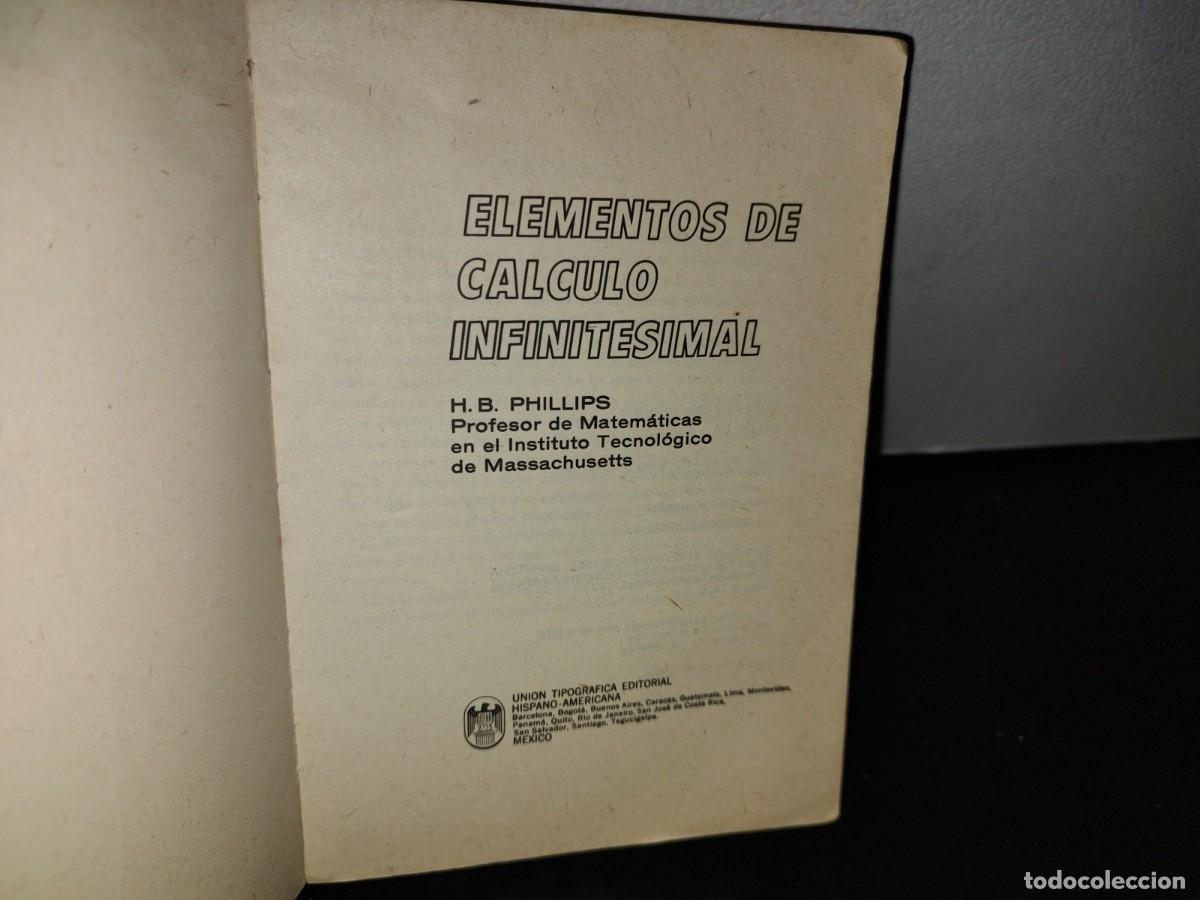 Libros de segunda mano de ciencias: 50- ELEMENTOS DE C&Aacute;LCULO INFINITESIMAL - PHILLIPS - Foto 3