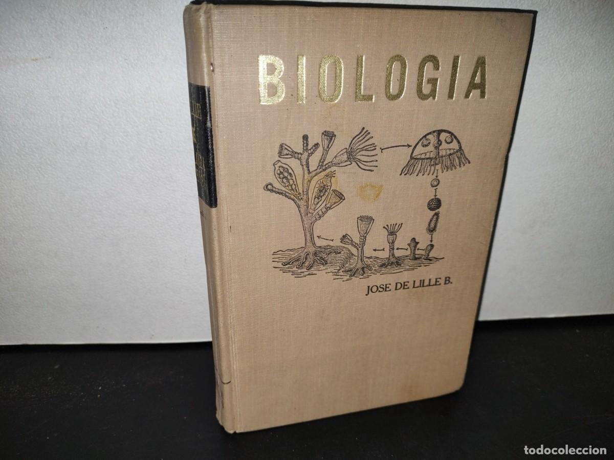 Libros de segunda mano: 51- BIOLOG&Iacute;A GENERAL. DR. JOS&Eacute; DE LILLE - 1965 - Foto 1