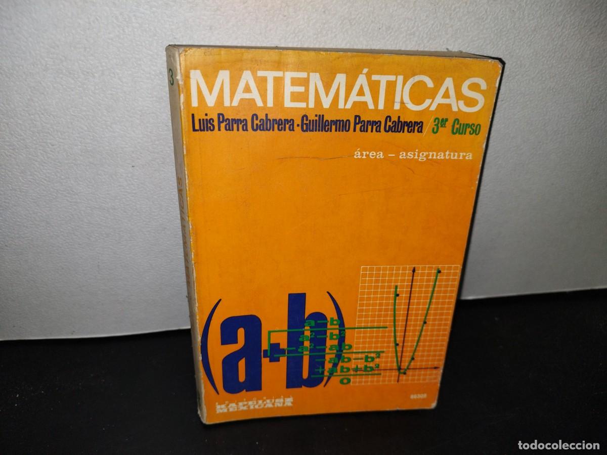 Libros de segunda mano de ciencias: 51- MATEM&Aacute;TICAS. 3ER. CURSO - LUIS PARRA CABRERA - Foto 1