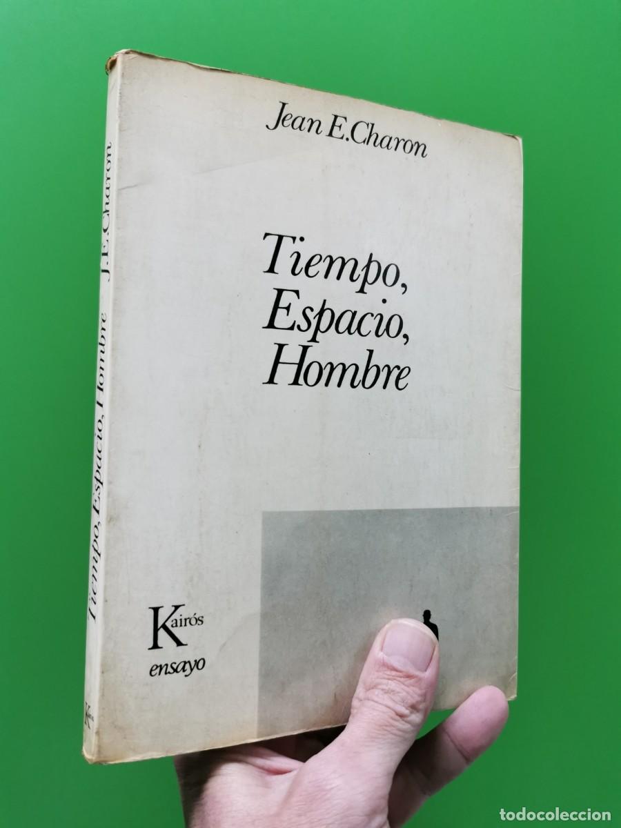 Libros de segunda mano de ciencias: JEAN E. CHARON . TIEMPO, ESPACIO, HOMBRE - Foto 1