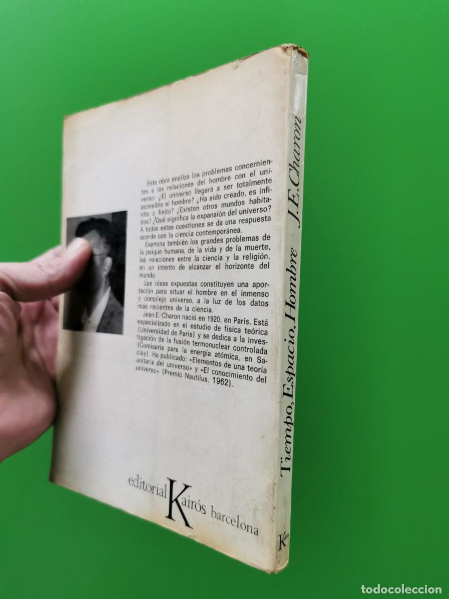 Libros de segunda mano de ciencias: JEAN E. CHARON . TIEMPO, ESPACIO, HOMBRE - Foto 2
