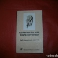 Libros de segunda mano: EXTREMADURA VIVA, FAUNA EXTREMEÑA - FREDY HANNEMANN SCHROEDER. Lote 380838869