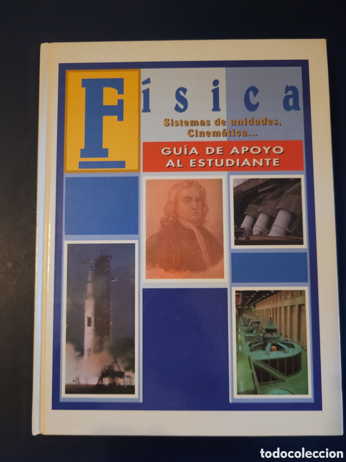 Gebrauchte B&uuml;cher der Wissenschaften: FISICA SISTEMAS DE UNIDADES CINEMATICA GUIA DE APOYO AL ESTUDIANTE