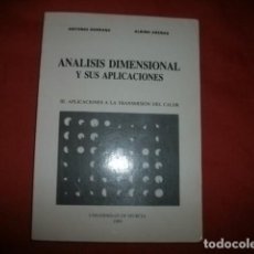 Libros de segunda mano de Ciencias: ANÁLISIS DIMENSIONAL Y SUS APLICACIONES (III) A LA TRANSMISIÓN DEL CALOR