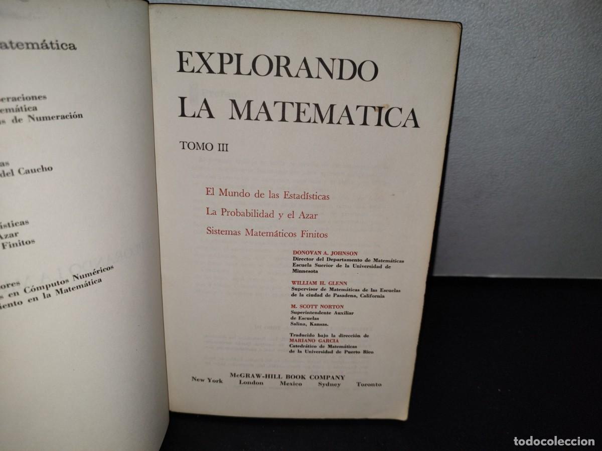 Libros de segunda mano de ciencias: 53- EXPLORANDO LA MATEM&Aacute;TICA. TOMO III - JOHNSON, GLENN, NORTON Y GARC&Iacute;A - Foto 3