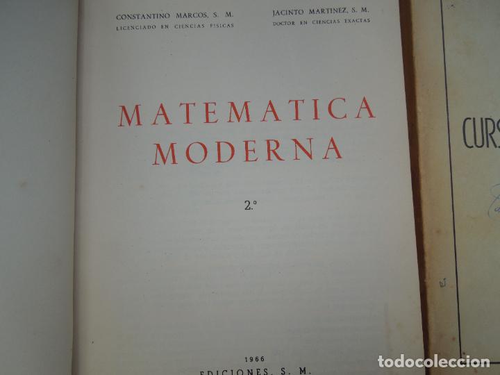 Libros de segunda mano de ciencias: MATEM&Aacute;TICA MODERNA - SEGUNDO CURSO - C. MARCOS/J. MART&Iacute;NEZ - EDICIONES SM 1966. - Foto 1