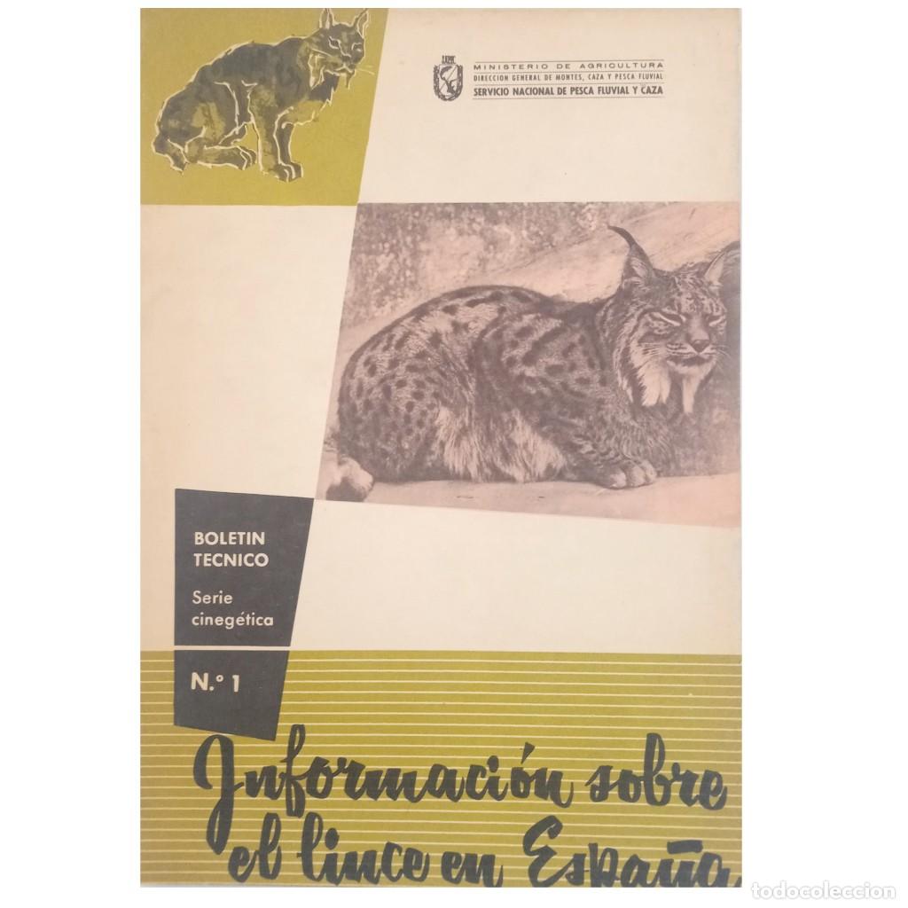 Libros de segunda mano: INFORMACI&Oacute;N SOBRE EL LINCE ESPA&Ntilde;OL. Valverde, Jose A. - Foto 1