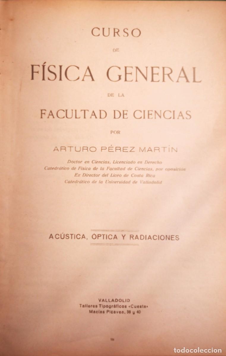 Gebrauchte B&uuml;cher der Wissenschaften: F&Iacute;SICA GENERAL-ARTURO P&Eacute;REZ MART&Iacute;N-&Oacute;PTICA Y RADIACIONES