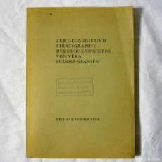 Libros de segunda mano: TESIS DOCTORAL GEOLOGÍA 1967 VERA ALMERÍA, EN ALEMÁN. ZUR GEOLOGIE UND STRATIGRAPHIE DES ......