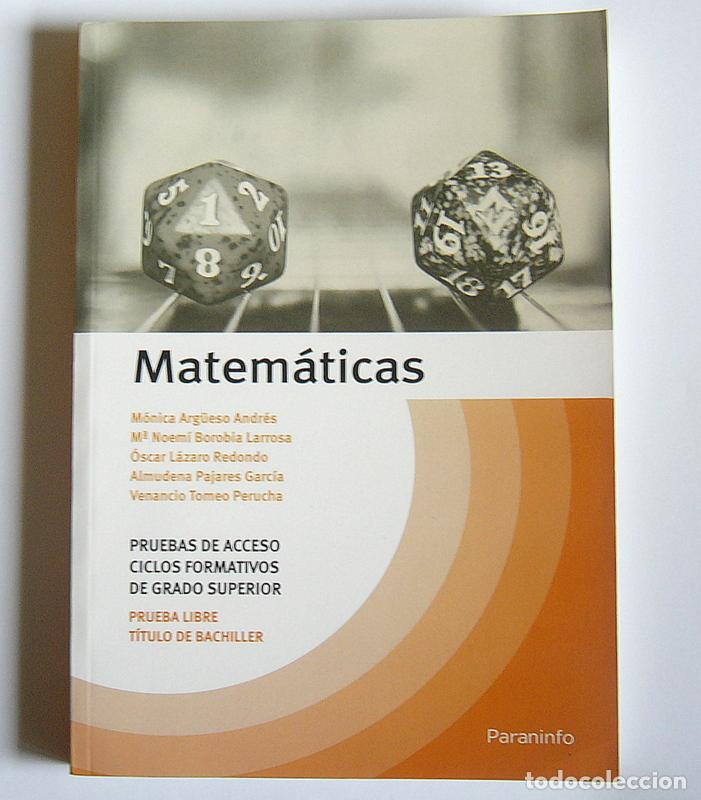 Libros de segunda mano de ciencias: MATEMATICAS - PRUEBAS DE ACCESO CICLOS FORMATIVOS DE GRADO SUPERIOR - EDIT. PARANINFO - Foto 1